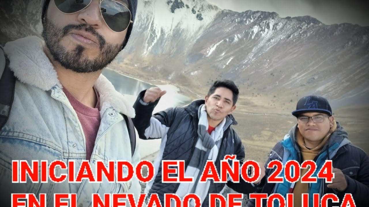Iniciando el año 2024 en el NEVADO DE TOLUCA FT COOL TOUR TRAVEL