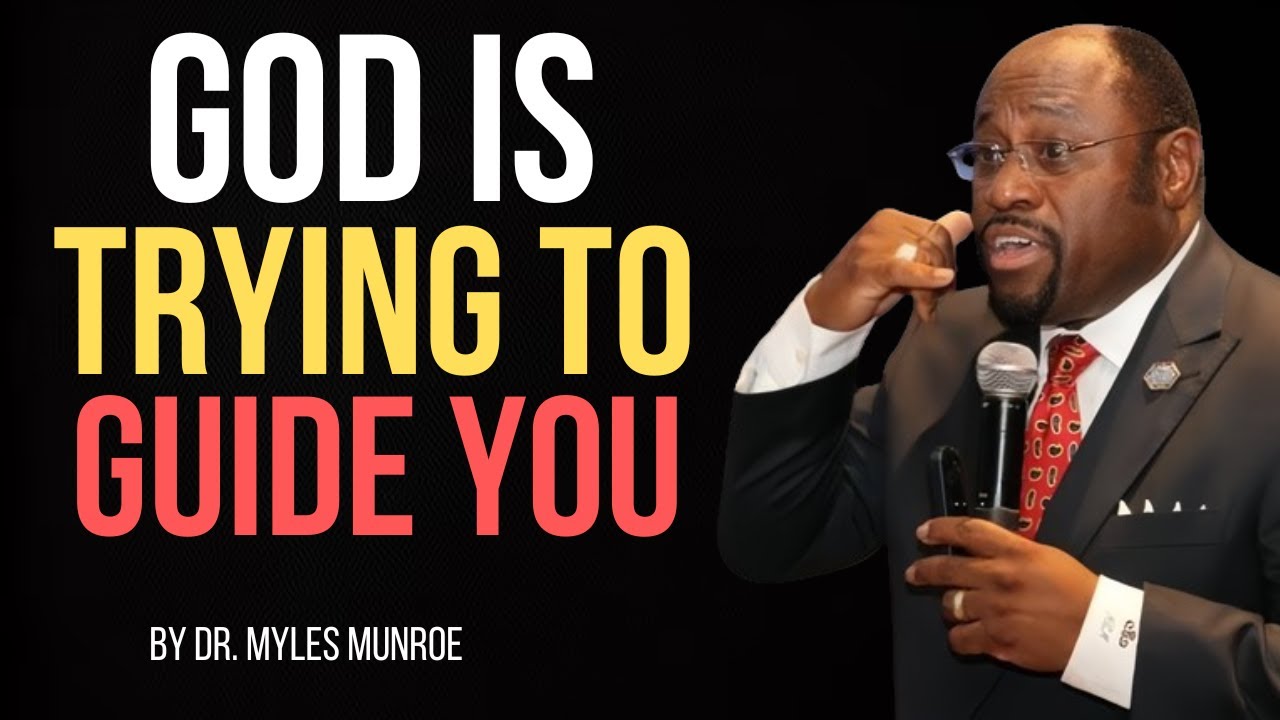 Divine Direction: Recognizing When God is Guiding You  ||BY DR. MYLES MUNROE||
