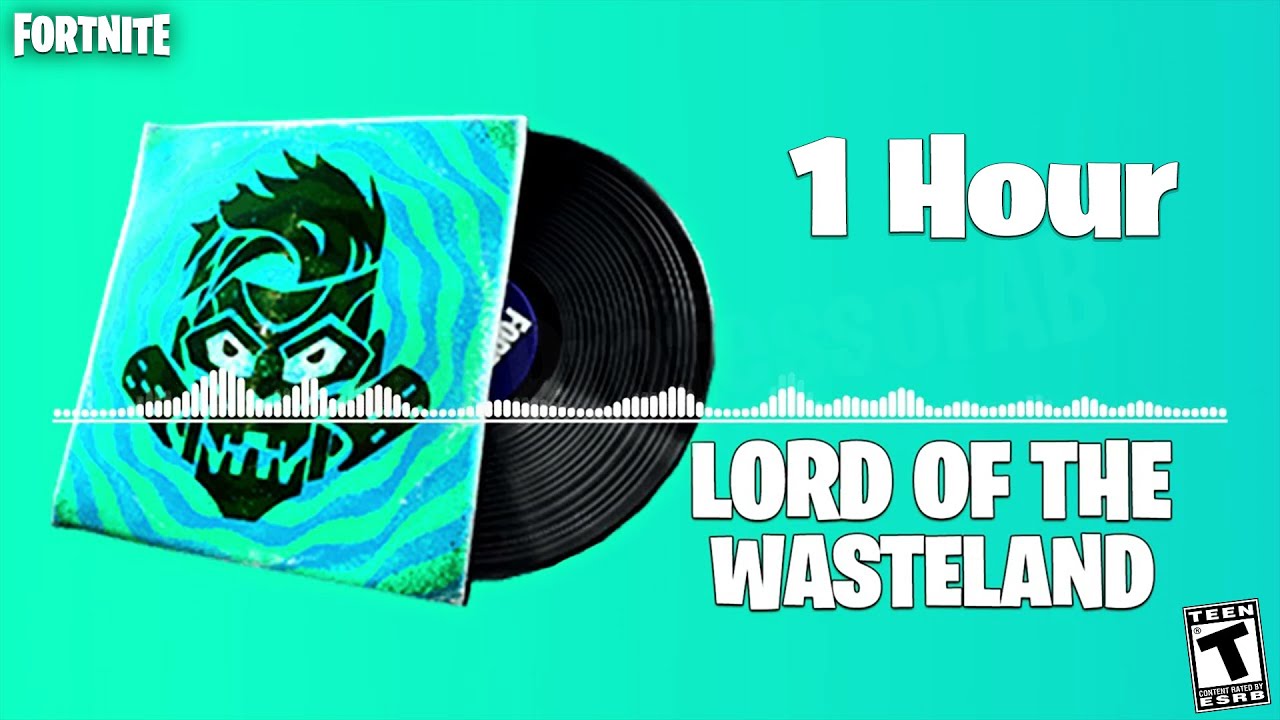 Fortnite Lord Of The Wasteland Lobby Music 1 Hour Version! (Chapter 5 Season 3 : Wrecked)