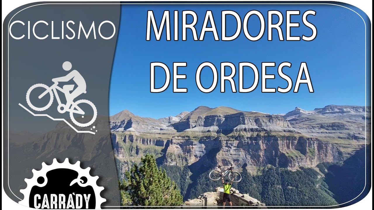 Miradores de Ordesa en MTB