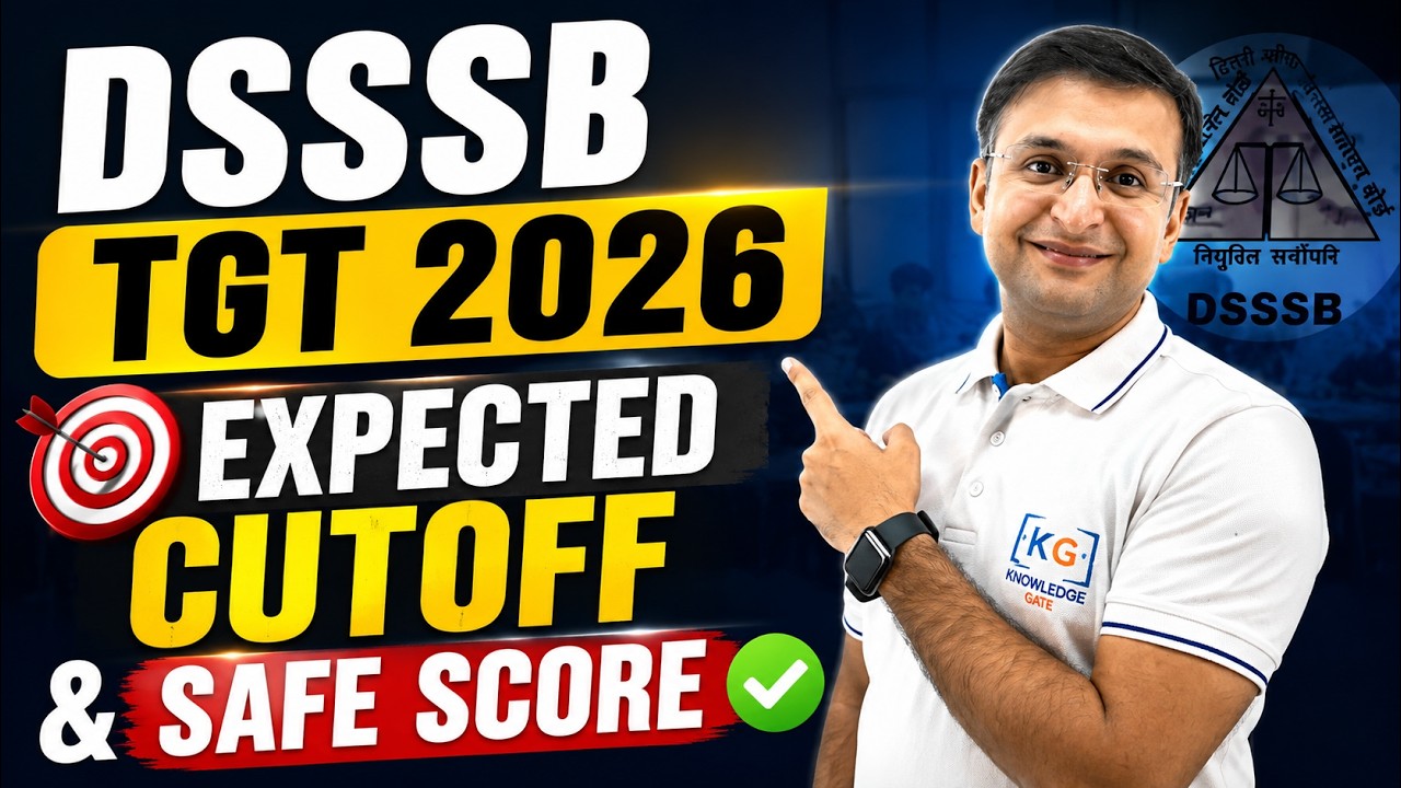 DSSSB TGT CS 2026: Minimum Qualifying Marks, Expected Cutoff & Safe Score