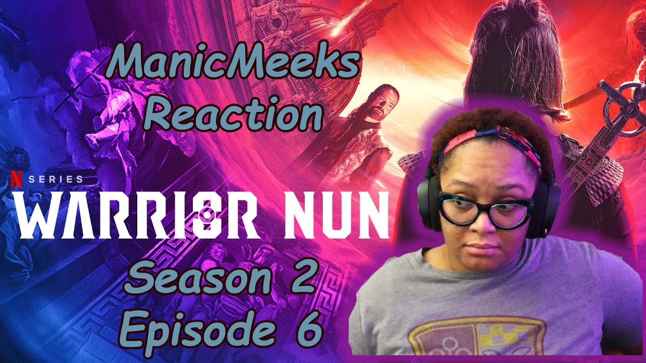 Warrior Nun Season 2 Episode 6 Reaction! | SQUAD UP!!!!