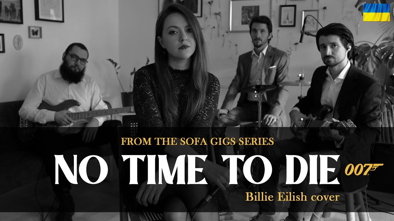 BRO | SOFA GIGS - No Time To Die (Billie Eilish cover from James Bond movie)