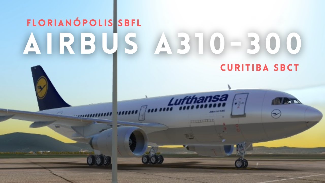 AIRBUS A310-300 - LUFTHANSA | Florianópolis SBFL  ✈️ Curitiba SBCT | RFS - Real Flight Simulator
