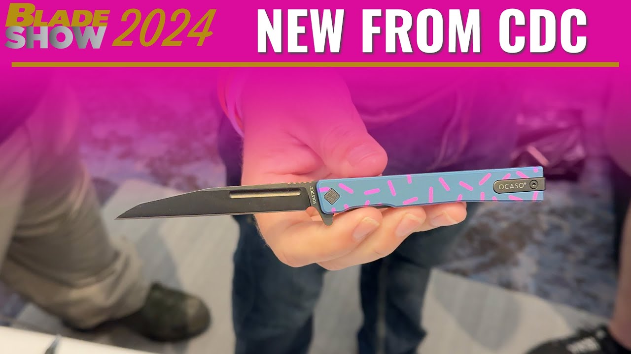 New From CDC | Blade Show 2024 Atlanta