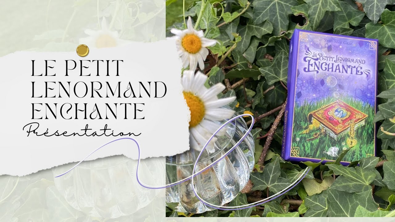 🌟 Présentation du Petit Lenormand Enchanté🌟