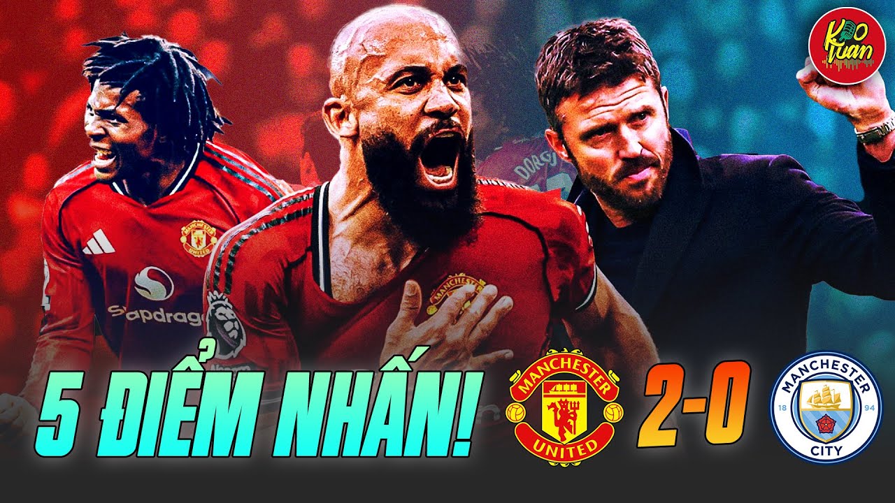 5 Điểm Nhấn MU 2-0 Man City: Haaland Mất Tích, Dorgu Xuất Sắc & Cái Duyên Của Michael Carrick!