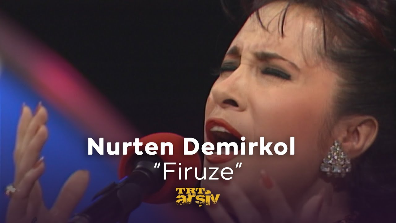 Nurten Demirkol - Firuze (1996) | TRT Arşiv