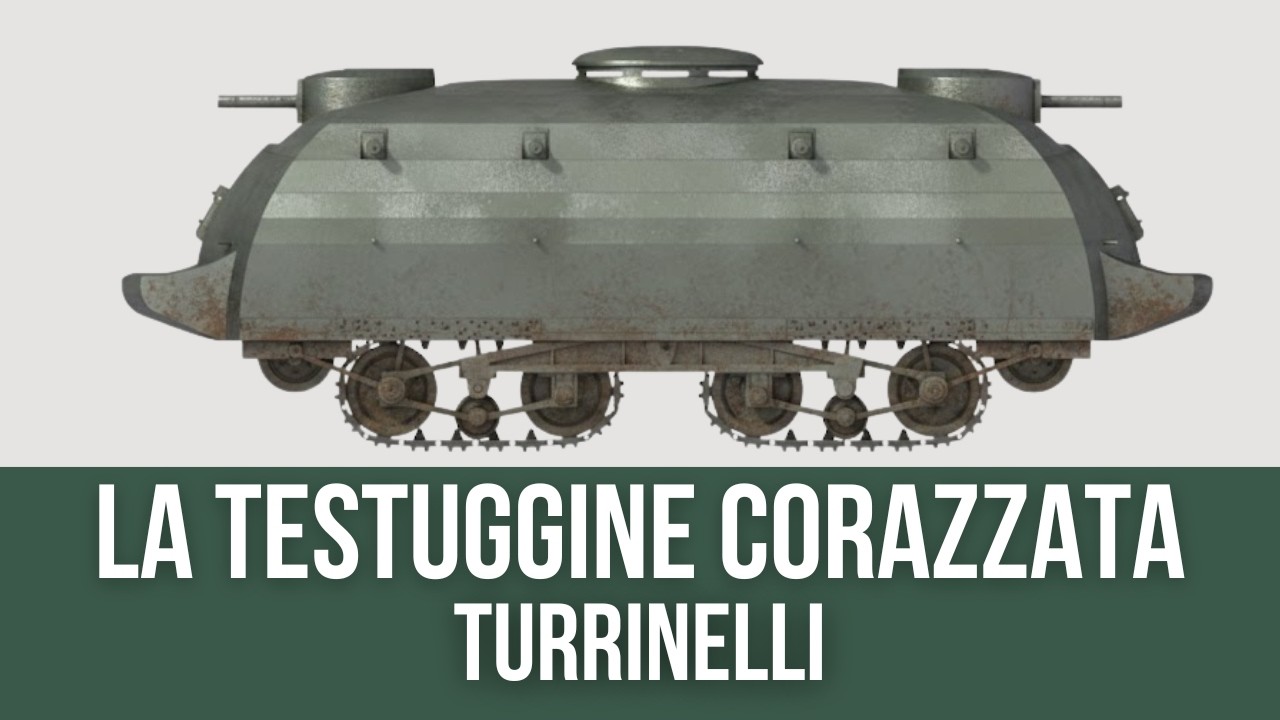 La Testuggine Corazzata Turrinelli: uno dei PRIMI CARRI ARMATI italiani