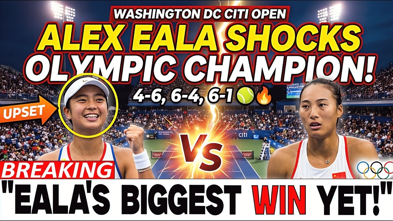 UPSET IN WASHINGTON! Alex Eala STUNS Olympic Gold Medalist Zheng Qinwen 4-6, 6-4, 6-1