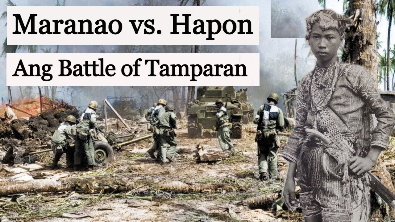 Ang Battle of Tamparan - Labanan sa pagitan ng Maranao at Hapon