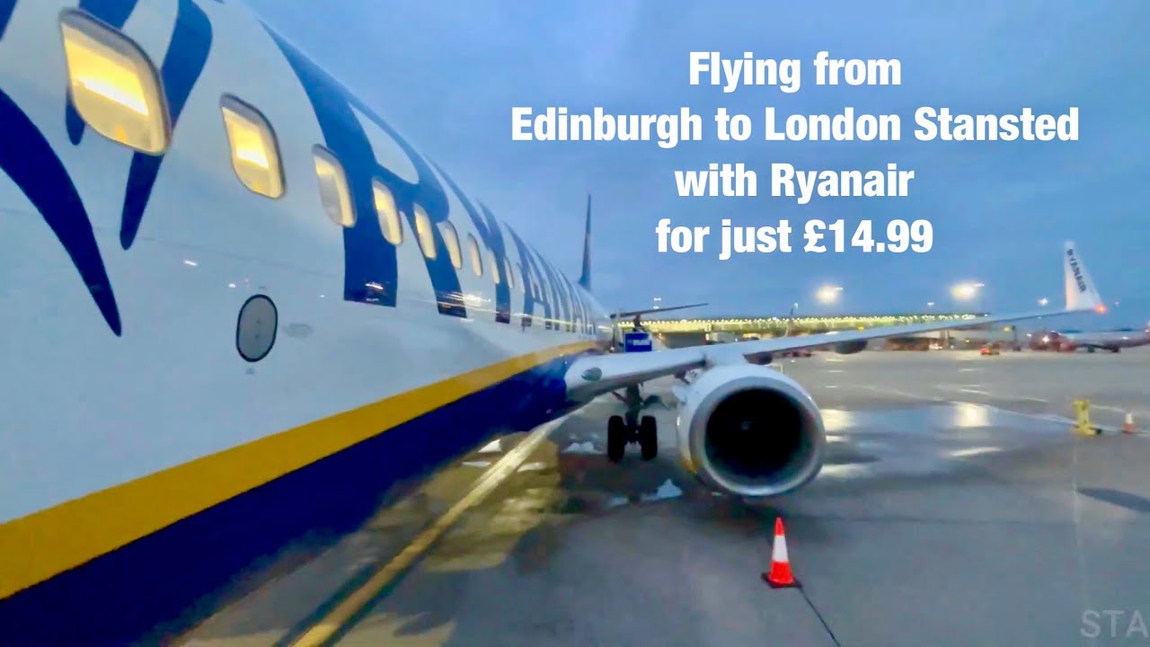 TripReport: Ryanair UK | Edinburgh - London Stansted | Boeing 737-800
