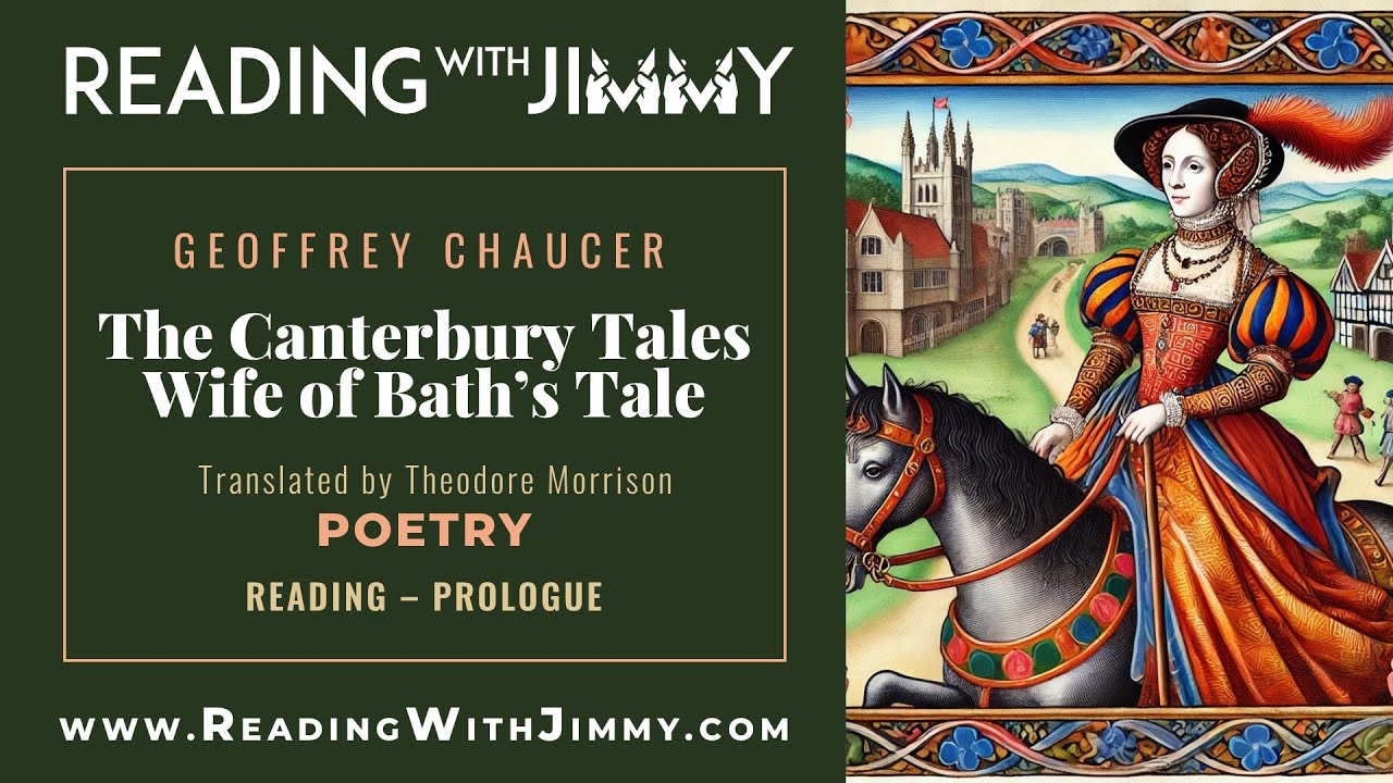 Geoffrey Chaucer - The Canterbury Tales: Wife of Bath's Tale - Poetry - Reading - Prologue
