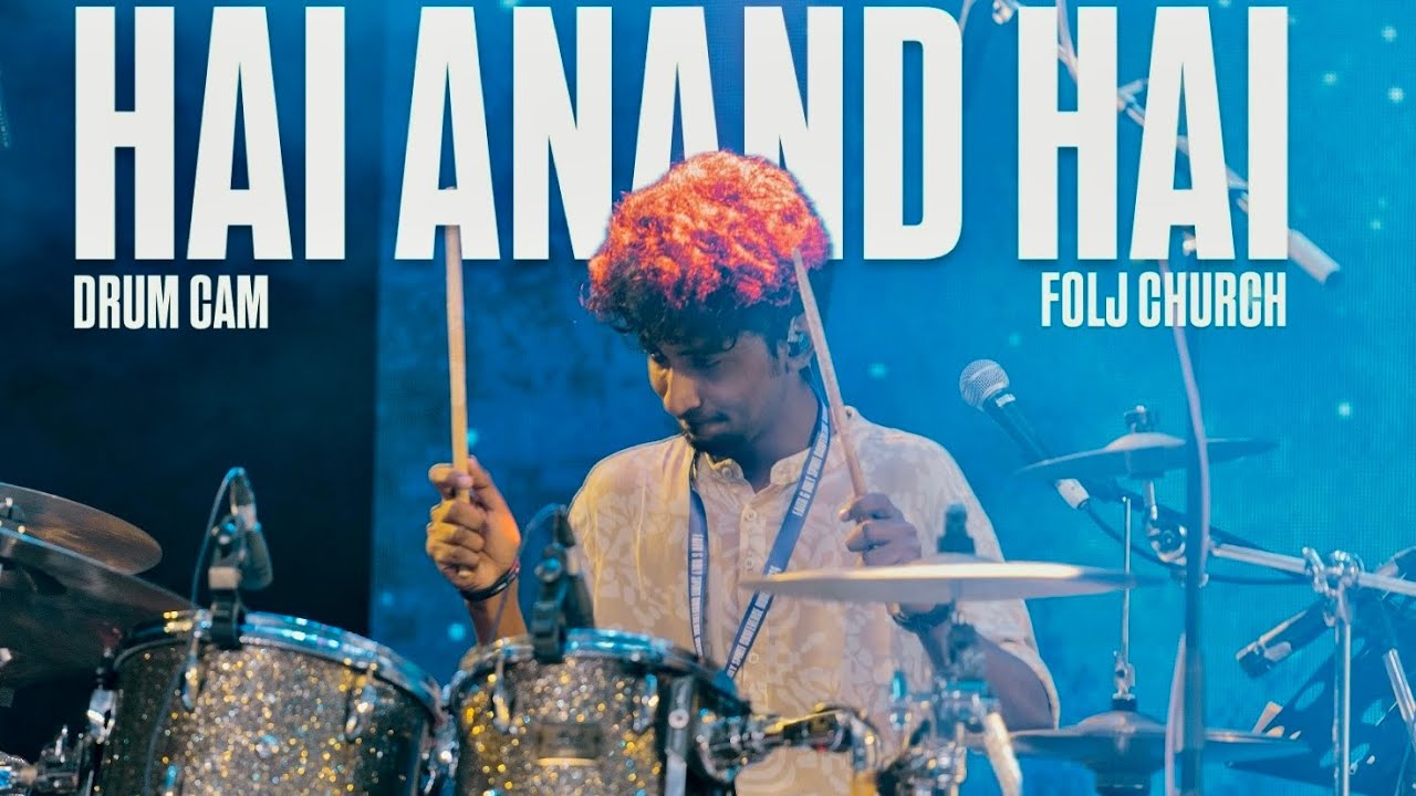 HAI ANAND HAI  @SheldonBangera  @JaagoMusic | DRUM CAM | FOLJ WORSHIP
