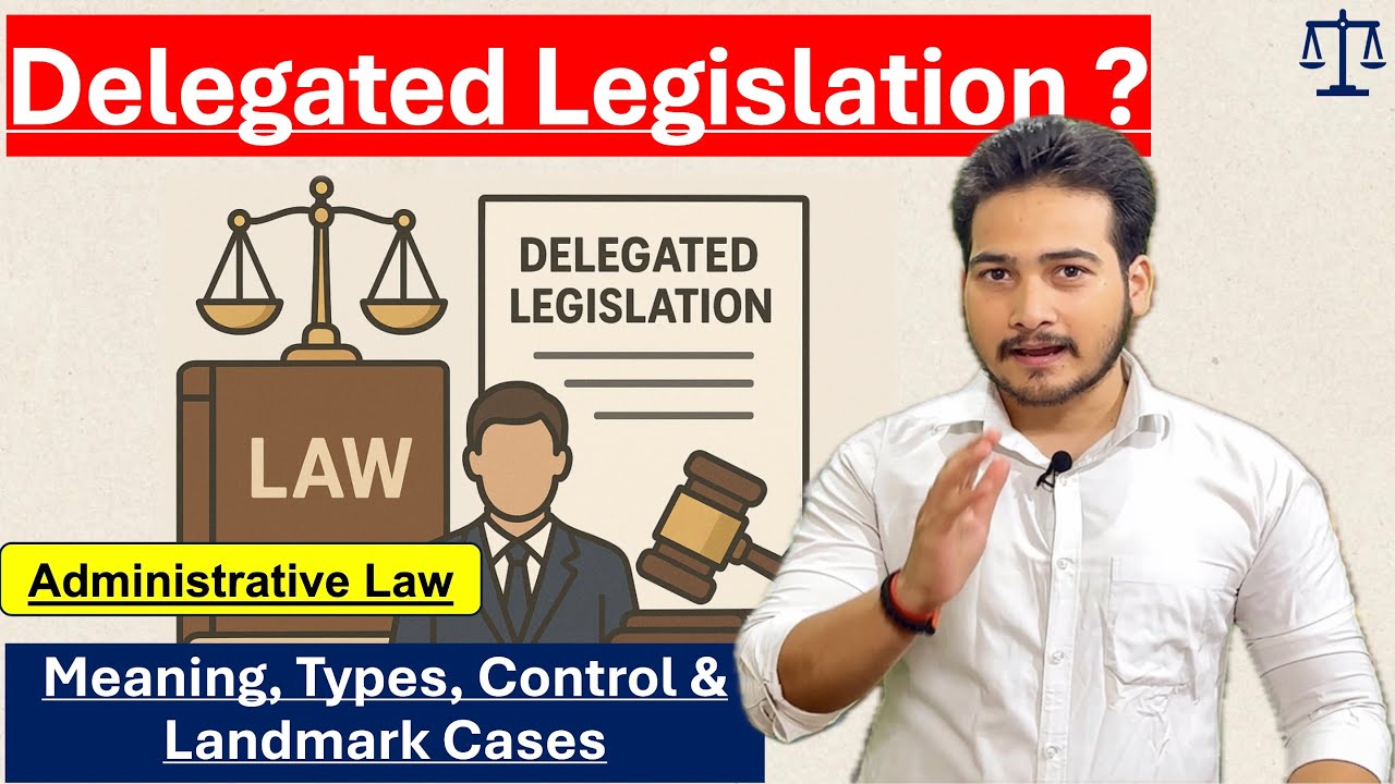 What is Delegated Legislation? | Explained with Examples & Controls
