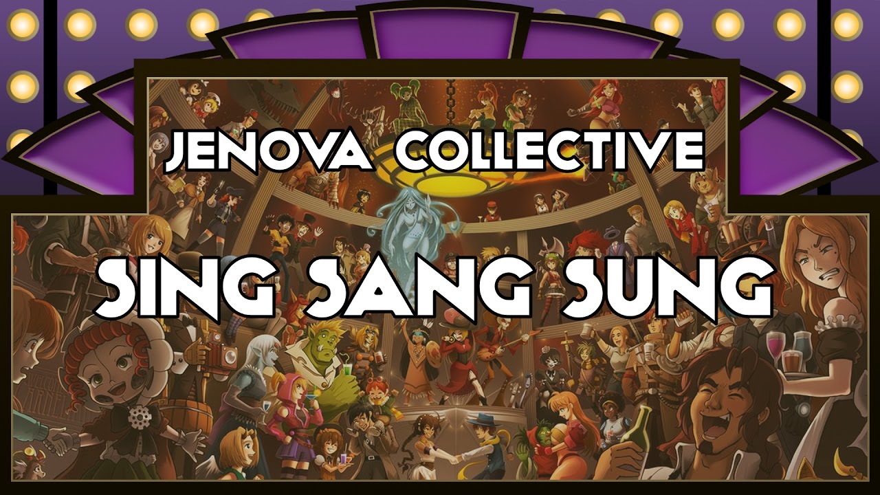 Jenova Collective - Sing Sang Sung