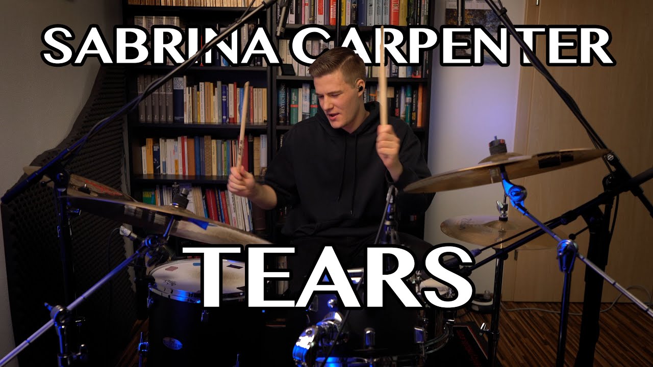 Tears - Sabrina Carpenter | Drum Cover