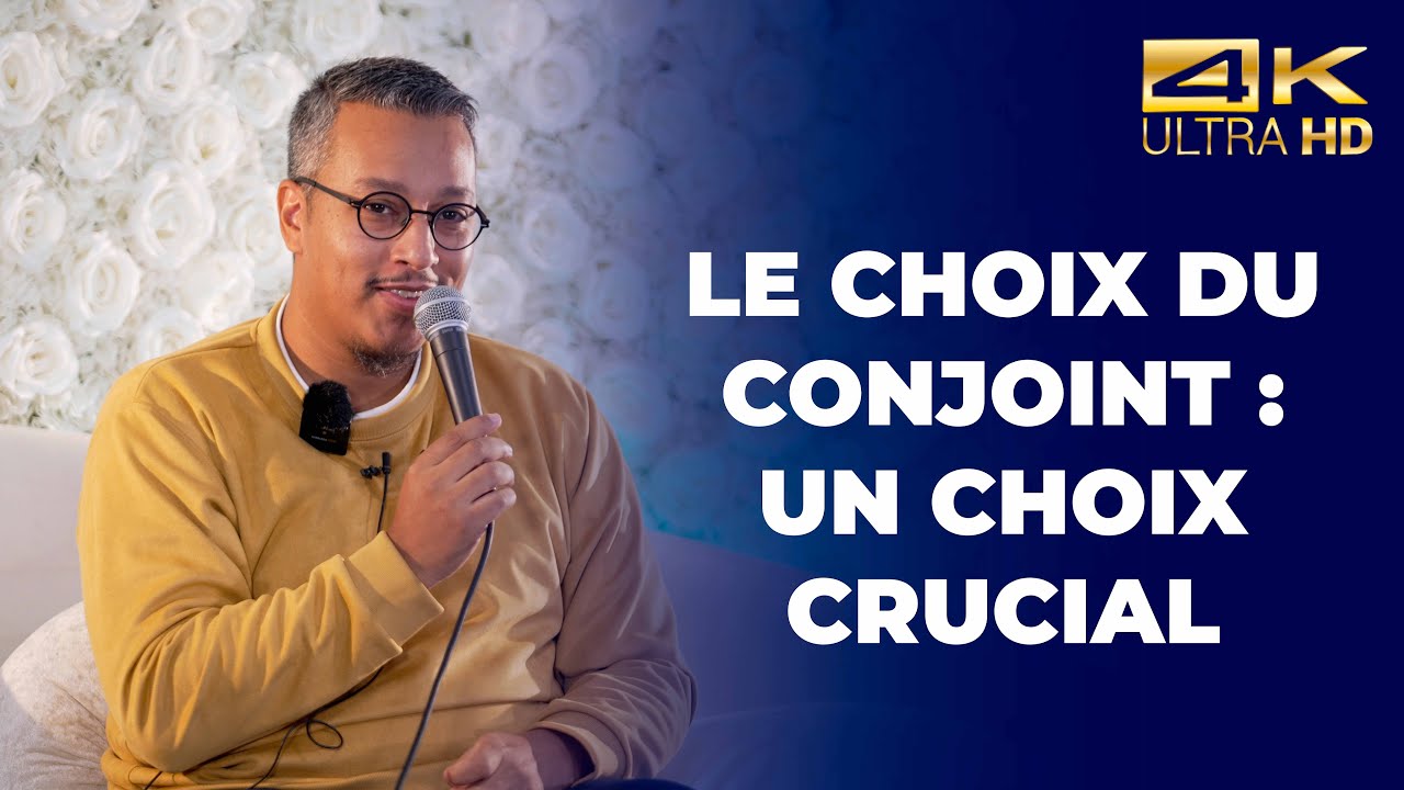 le choix du conjoint, un choix crucial - Ali Habibbi