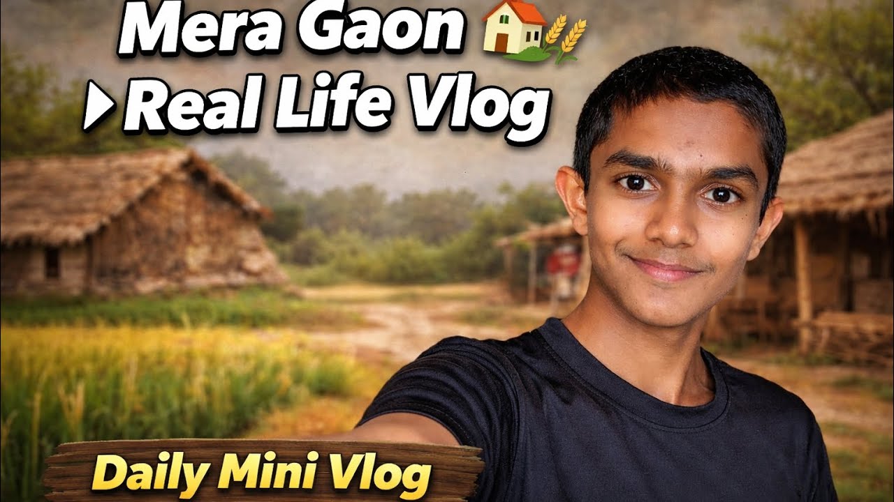 Village Life Vlog India 🇮🇳 | Mera Daily Gaon Routine