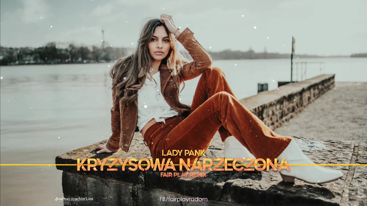 Lady Pank - Kryzysowa Narzeczona (Fair Play Remix) 2025