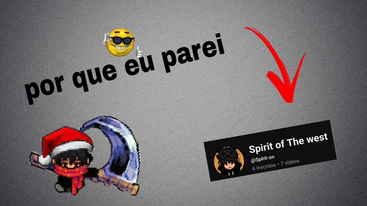 Pq eu parei de postar (graal ol  west)🤠🤠