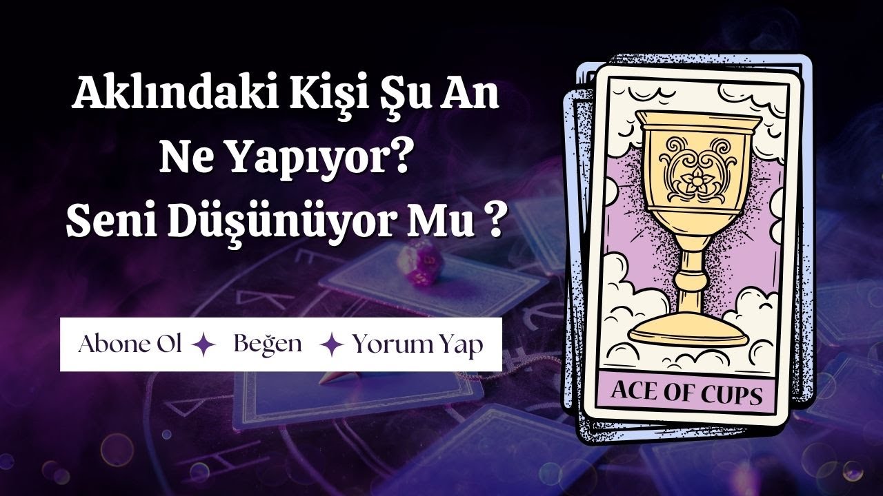 Aklındaki Kişi Şu An Ne Yapıyor? Seni Düşünüyor Mu ?  #tarot #canlı