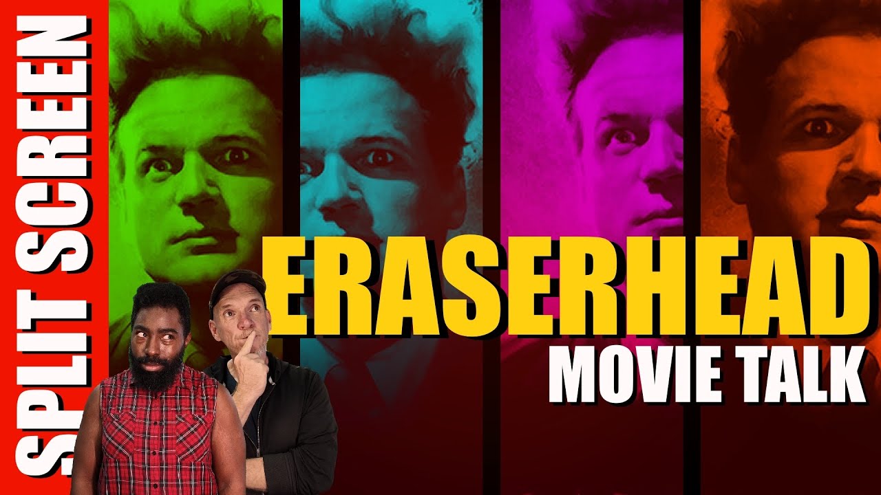 Movie Talk: Eraserhead - Is this really one of the most absurd flims ever made?