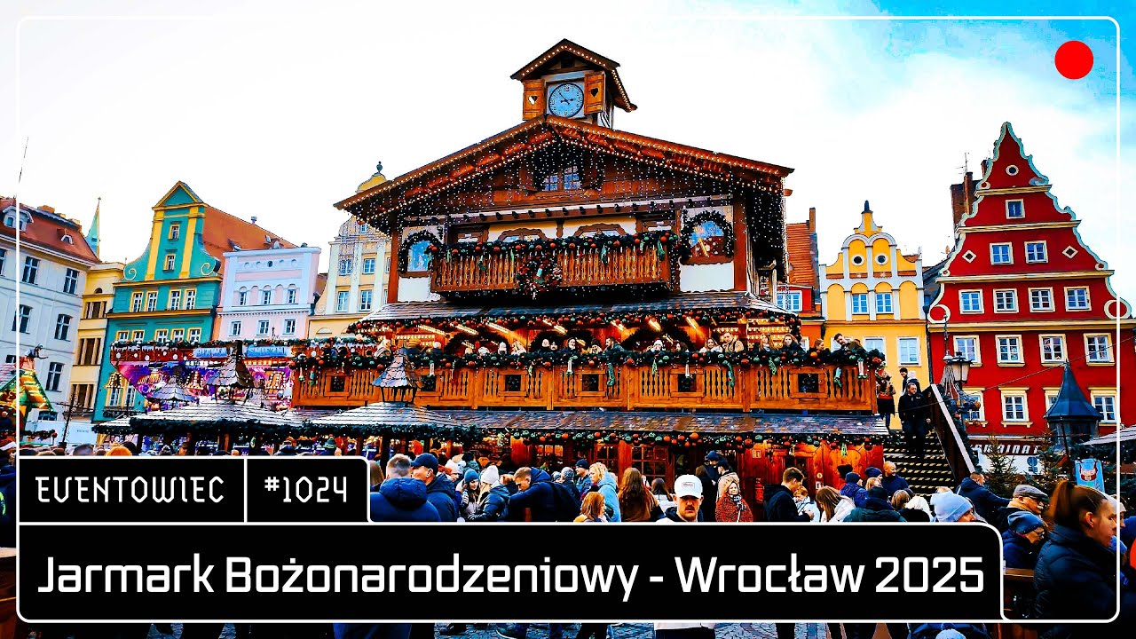 #1024 Jarmark Bożonarodzeniowy/Christmas Market - Wrocław 2025 - One Shot Special