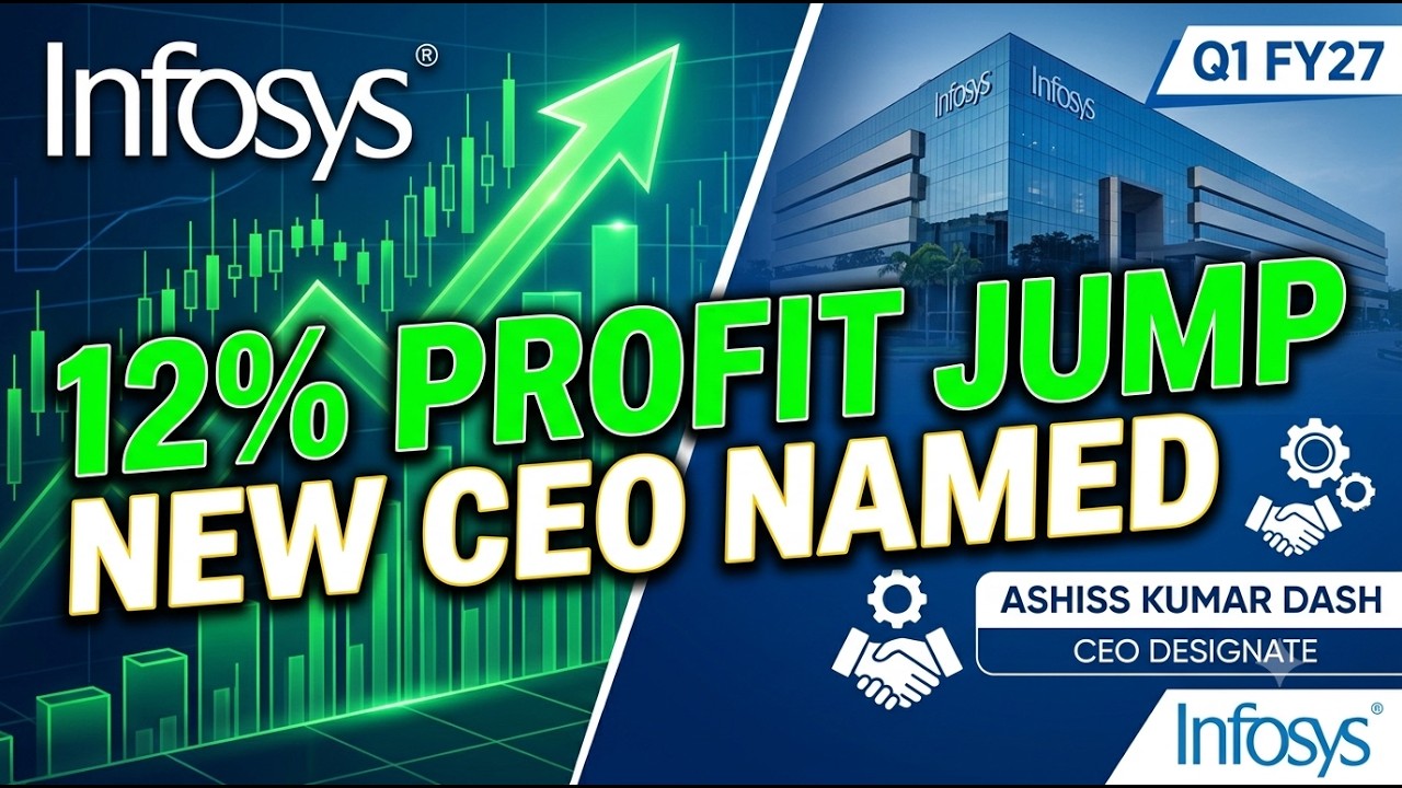 Infosys Q1 Results: 12% Profit Jump & New CEO Announced! | Key FY27 Takeaways