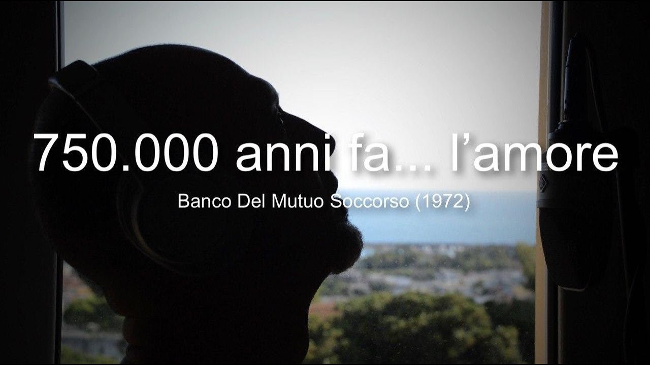 750 000 anni fa...  l'amore - Banco Del Mutuo Soccorso Cover By Christian Panico #anni70