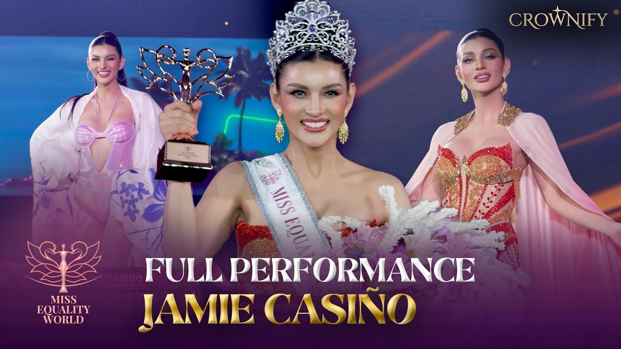 [FULL PERFORMANCE] Jamie Casi&ntilde;o is Miss Equality World 2026! 👑✨