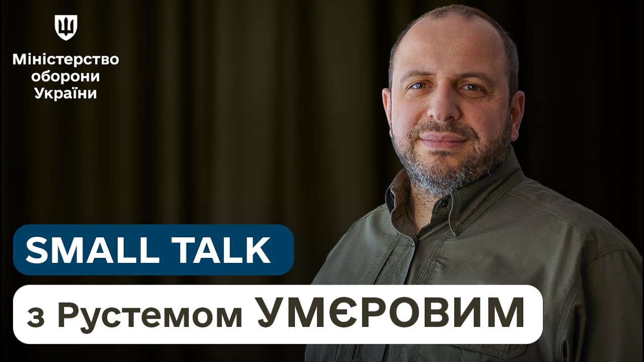 SMALL TALK з Рустемом Умєровим
