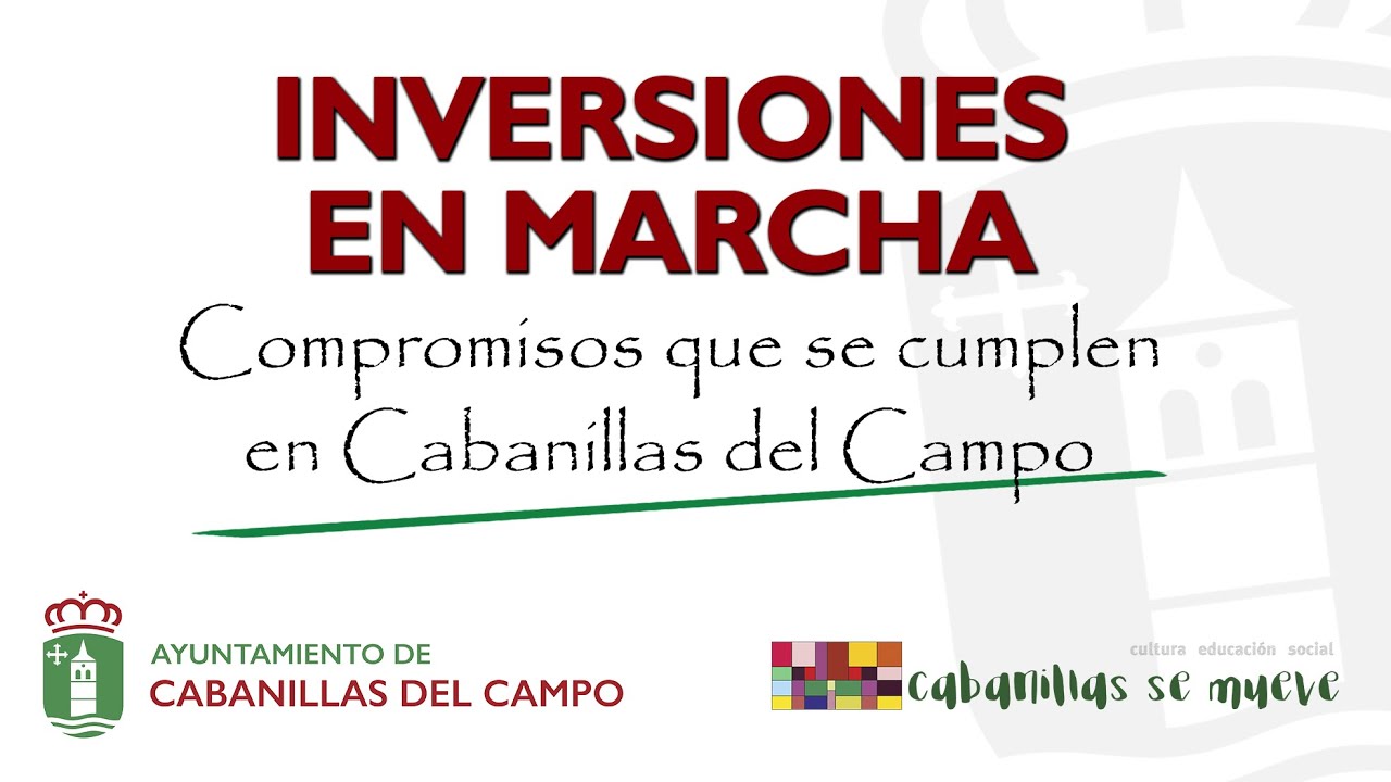 INVERSIONES EN MARCHA, PROYECTOS QUE SE CUMPLEN