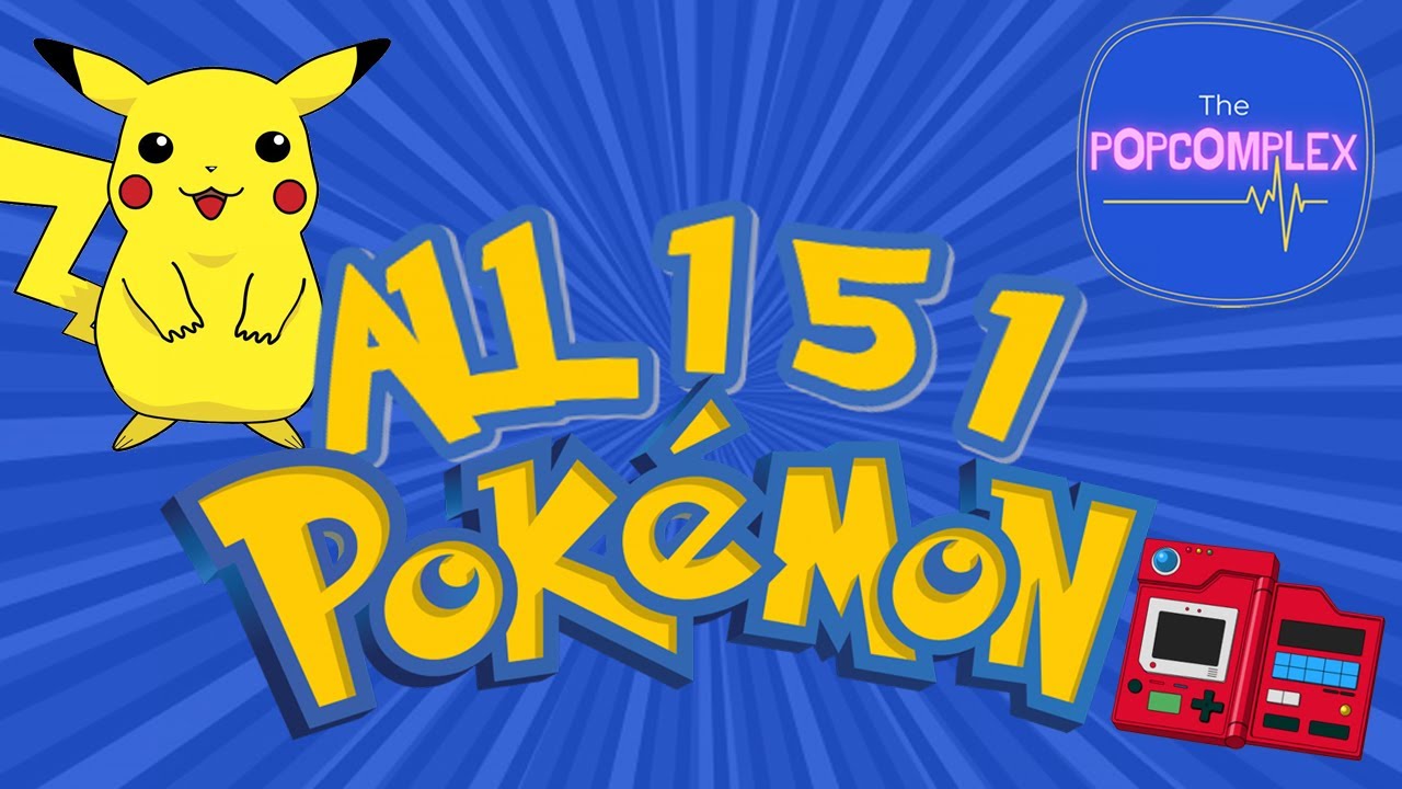 Все 151 покемон первого поколения | Pok&eacute;dex | The PopComplex