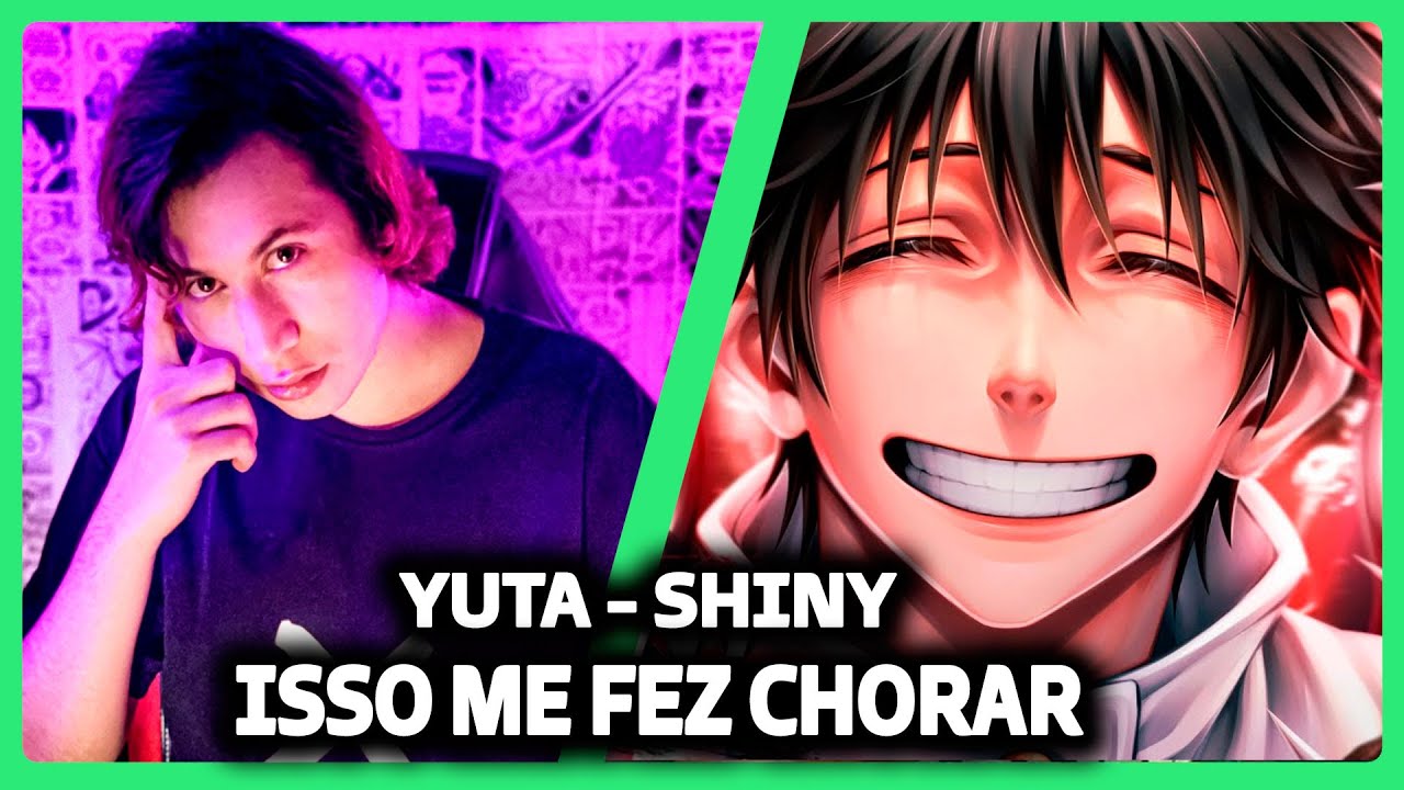 A Maldição do Amor | Yuta Okkotsu (Jujutsu Kaisen) | Shiny Ft. NathySC | REACT DO MORENO