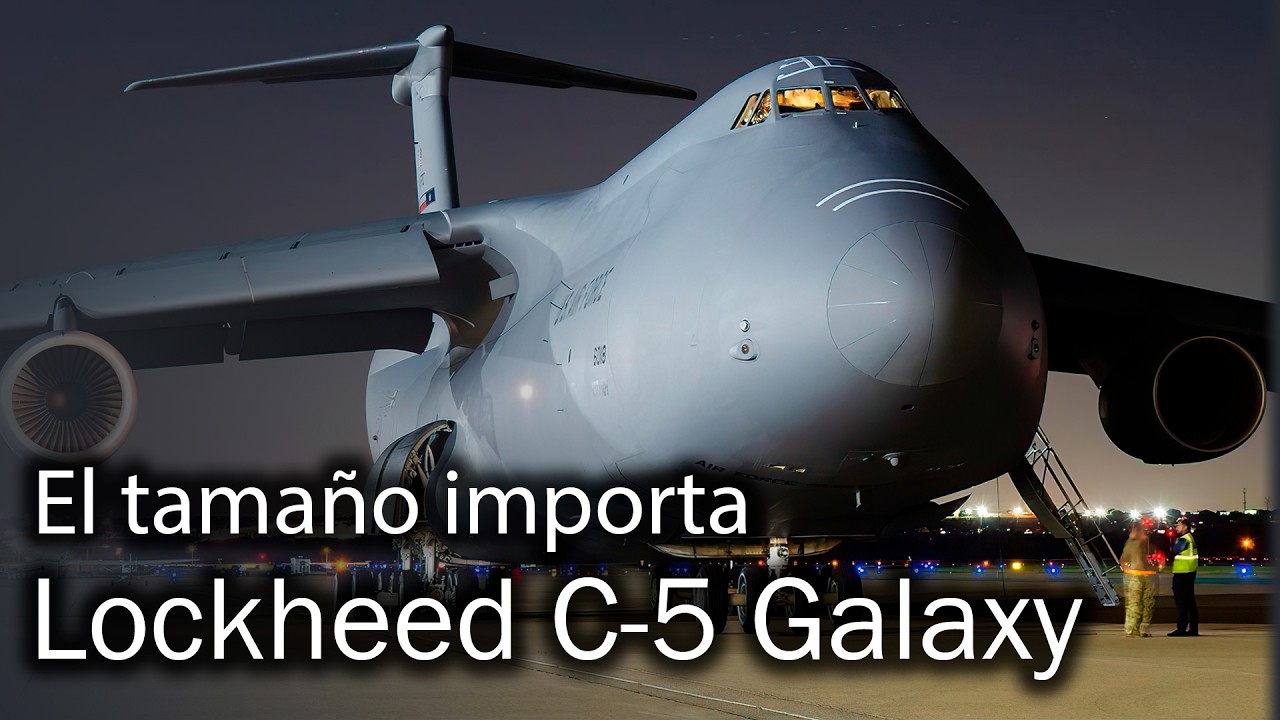 C-5 Galaxy: la historia de una ballena voladora