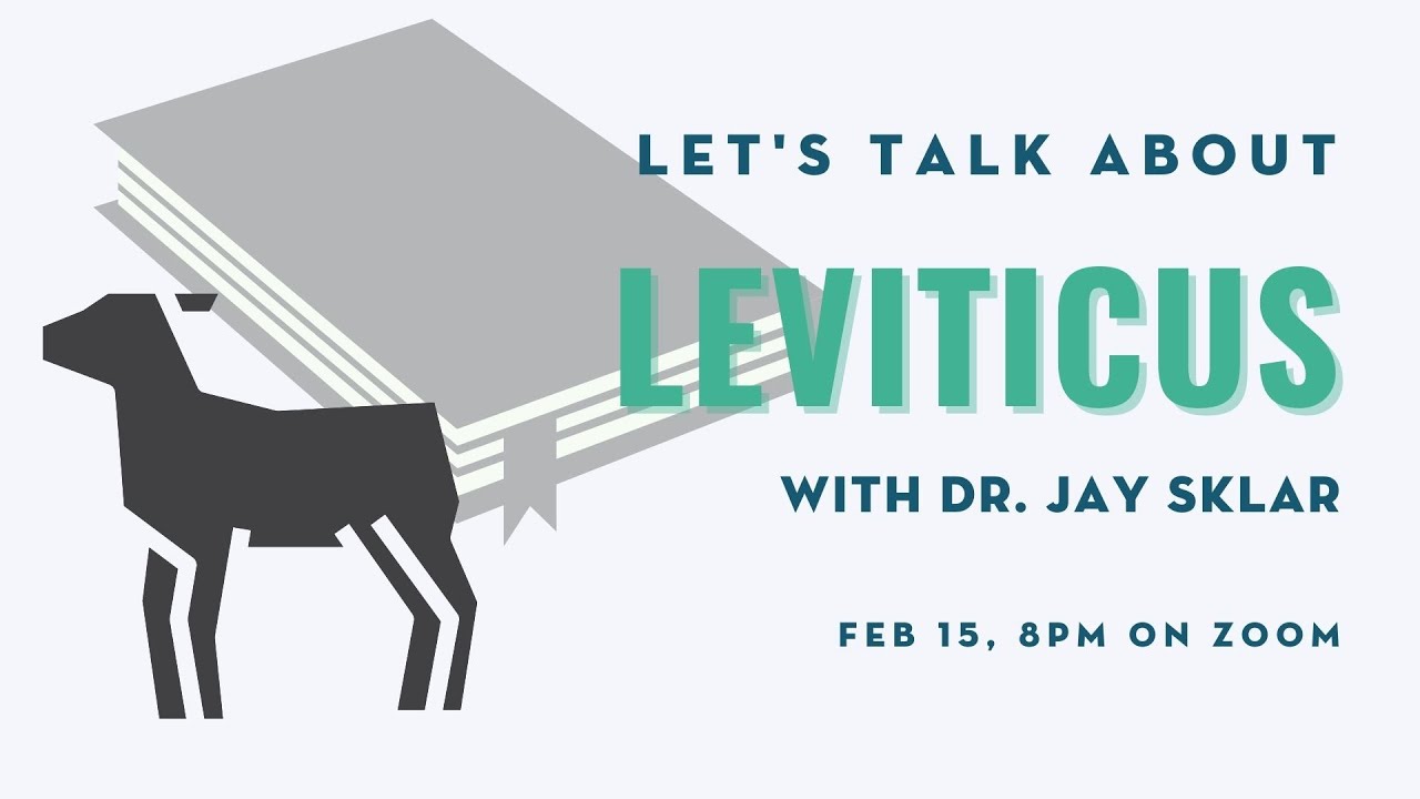 Let's Talk About Leviticus w/ Dr. Jay Sklar