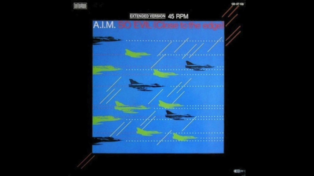 A.I.M. – So Evil  (1984)