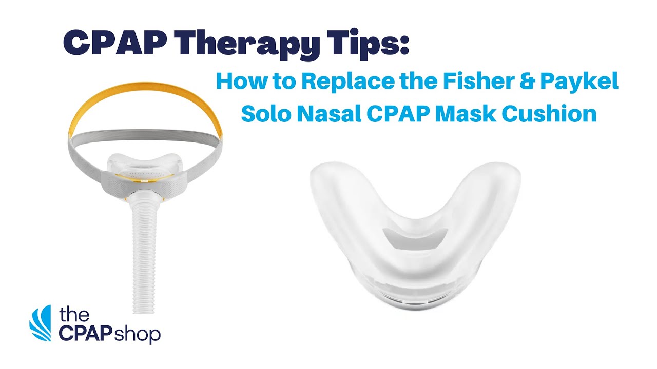 Как заменить насадку для назальной маски для СИПАП-терапии F&P Solo &mdash; The CPAP Shop