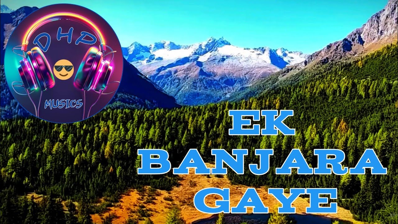 Ek Banjara Gaye || Old || Dhaval Pariya || DHP MUSICS
