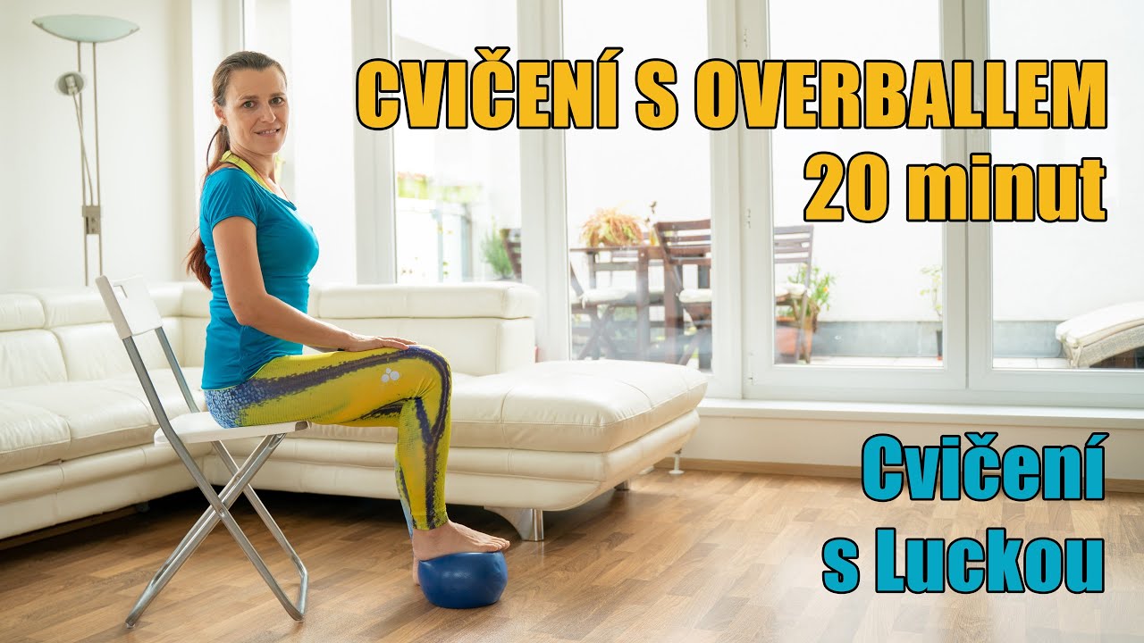 Cvičení s overballem - Cvičení s Luckou