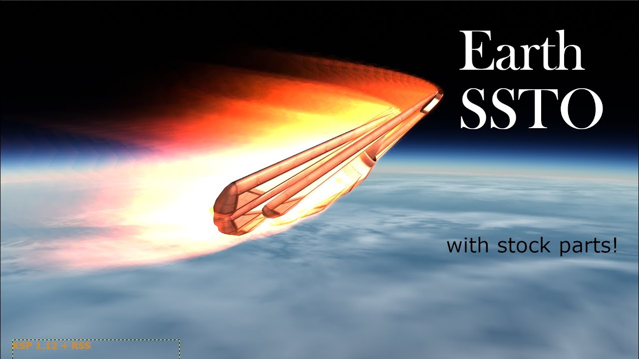 Earth SSTO with stock parts ! - KSP 1.12+RSS