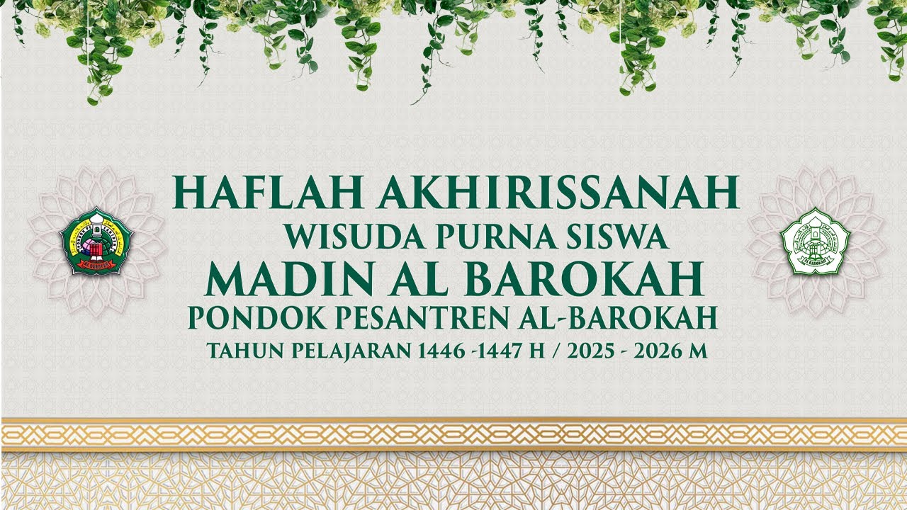 HAFLAH INTI AKHIRISSANAH WISUDA PURNA SISWI MADIN AL BAROKAH