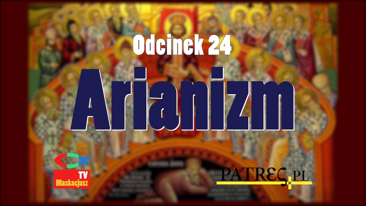 Ojcowie (S01E24) - Arianizm