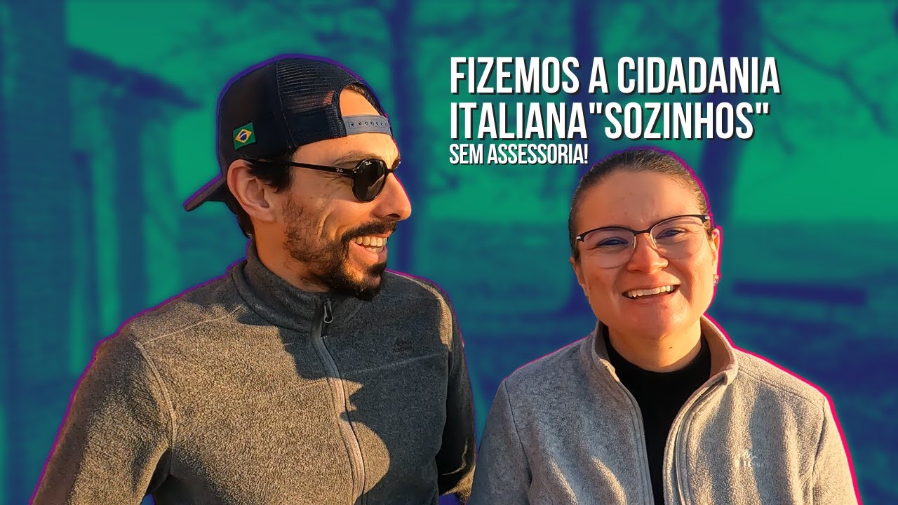 Cidadania Italiana Passo a Passo Sozinho Sem Assessoria | 2022 / 2023