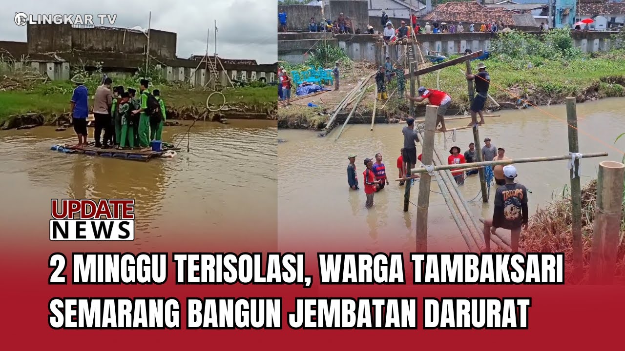 TERISOLASI 2 MINGGU, WARGA TAMBAKSARI SEMARANG BANGUN JEMBATAN SWADAYA