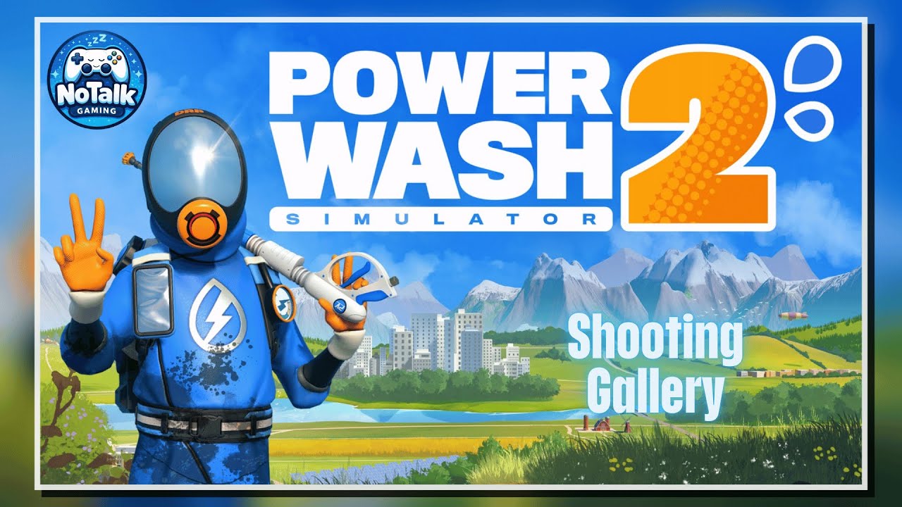 PowerWash Simulator 2 – Satisfying Cleaning – No Commentary (Shooting Gallery)