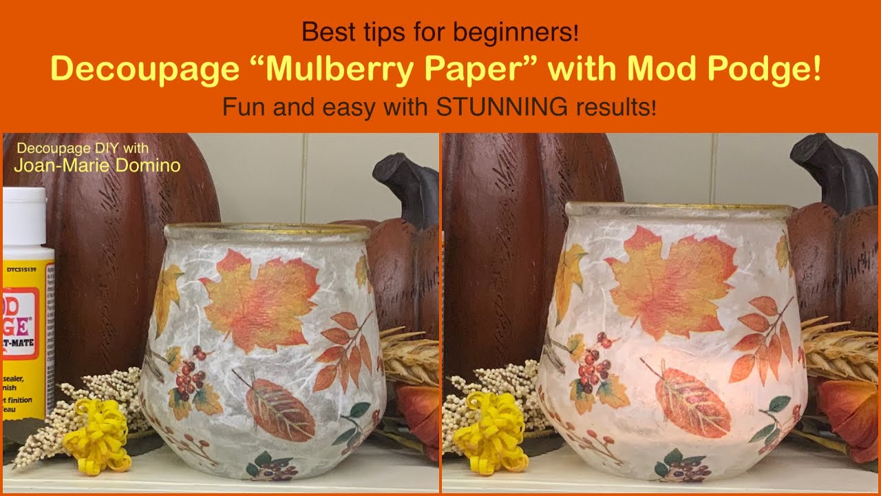 Decoupage Mulberry Paper / for BEGINNERS! / “easy” with TIPS / Mod Podge & Napkins / 🌻 AMAZING! 🌻