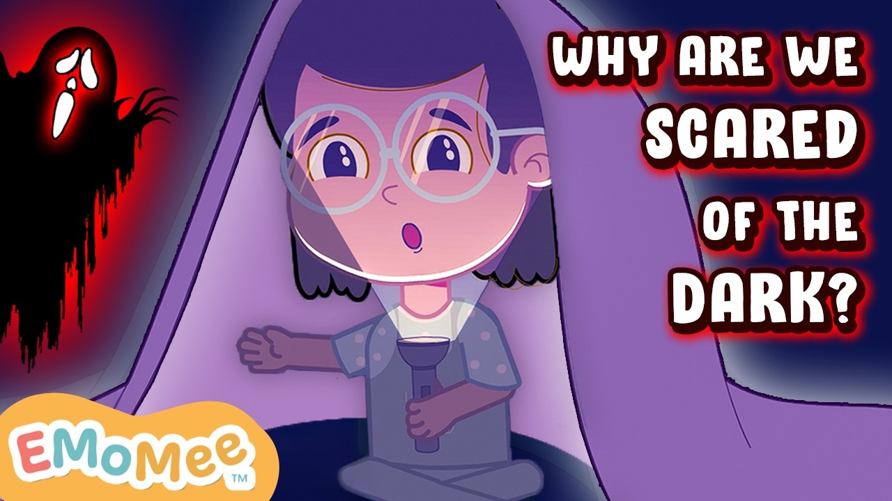 Why Are We Afraid Of The Dark? | Scary Feelings | Overcoming Fear | Learning Videos For Kids |EMoMee
