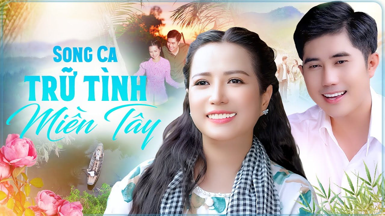 Anh Thương Cô Út Đưa Đò, Hẹn Câu Đá Vàng - SONG CA MIỀN TÂY GÂY THƯƠNG NHỚ Bằng Chương & Mỹ Hiếu